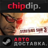 Serious Sam 3: BFE STEAM АВТО RU/UA/KZ/СНГ