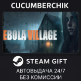 EBOLA VILLAGE✅STEAM GIFT AUTO✅RU