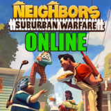・NEIGHBORS: SUBURBAN WARFARE— ОНЛАЙН・STEAM АККАУНТ・