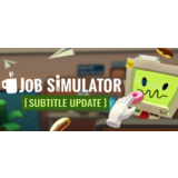 Job Simulator - Steam Access OFFLINE
