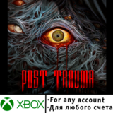 Post Trauma Xbox (Любой аккаунт)