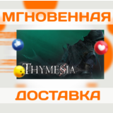 THYMESIA \STEAM \ ВЕСЬ МИР + РФ \ КЛЮЧ