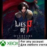 Lies of P: Overture Bundle Xbox (Любой аккаунт)