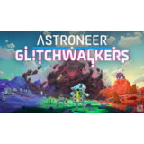 Astroneer: Glitchwalkers Edition , аренда STEAM ОНЛАЙН