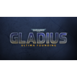Warhammer 40,000: Gladius - Ultima Founding🔑Ключ Steam