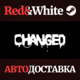 Changed * STEAM RU*KZ*UA*СНГ🔥АВТОДОСТАВКА