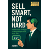 Sell Smart, Not Hard