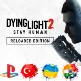 Dying Light 2 Stay Human PS4/PS5/Турция/Украина/Инди/PS