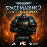 Warhammer 40,000 Space Marine 2 БУСТ ПРОКАЧК PS PC XBOX