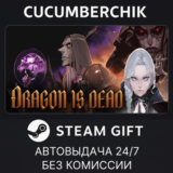 Dragon Is Dead✅STEAM GIFT AUTO✅RU/УКР/КЗ/СНГ