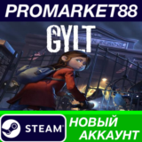 ✅ GYLT Steam АККАУНТ НОВЫЙ +ПОЧТА🟢
