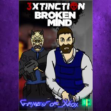 ☀️3XTINCTION + BROKEN MIND XBOX