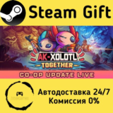 🚀 AK-xolotl: Together 🤖 Steam Gift РФ/КЗ/др. ⚡