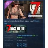 7 Days to Die ﻿Комплект брони Пустыня DLC STEAM РОССИЯ