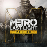 Metro: Last Light Redux (Steam/Ключ/Весь Мир)
