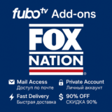 📰 Fubo TV FOX Nation Add-on Приватный доступ 1–12 Мес