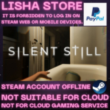 Silent Still Стим Оффлайн на 90 дней