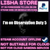 I´m on Observation Duty 5 Стим Оффлайн на 90 дней