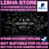 I´m on Observation Duty 6 Стим Оффлайн на 90 дней