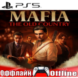 🎮Mafia: The Old Country (PS5/RUS) Оффлайн 🔴