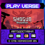 🔥Shogun Showdown🔥🚀АВТОВЫДАЧА🚀🎁STEAM GIFT🎁