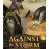 Against the Storm (Ключ Steam | РФ+СНГ)