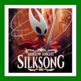 ✅Hollow Knight: Silksong - Steam
