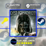 🔑Dishonored КЛЮЧ STEAM Global + РФ