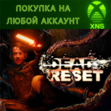 Dead Reset XBOX + PC | Покупка на любой аккаунт