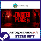 A Twisted Place STEAM GIFT АВТО