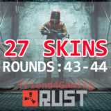 RUST Twitch drops  ✅43+44 Round - 27 скинов