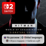 HITMAN World of Assassination - Signature Edition | Nin