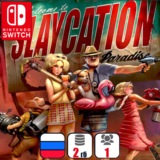 Slaycation Paradise | Nintendo Switch