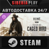 Hunt: Showdown 1896 - Cry of the Caged Bird DLC STEAM
