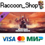 PAYDAY 2: Midland Ranch Heist DLC * STEAM РОССИЯ🔥