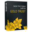 Base of Trust sites "Gold Trust"