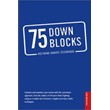 75 Down Blocks: Refining Karate Technique by Rick Clark