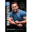 Rich Gaspari, "51 Days: No Excuses"