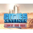 Cities Skylines Country Road Radio (Steam key) -- RU
