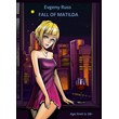 Fall of Matilda. (English language. EPUB+PDF)