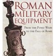 M.S. Bishop "Roman military equipment"