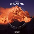 VIBE - Break Me (Original Mix)
