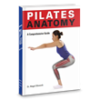 Book: Pilates Anatomy - The Complete Guide