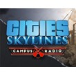 Cities Skylines  Campus Radio (steam key) -- RU