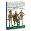 Italian Army Elite Units and Special Forces 1940-43