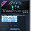 Tropico 5 - The Supercomputer STEAM KEY RU+CIS LICENSE