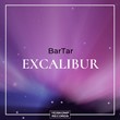 BarTar - Excalibur (Original Mix)