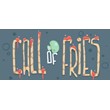 Call of Fries (Steam key/Region free)