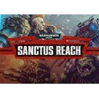👻Warhammer 40,000: Sanctus Reach (Steam/ Region Free)