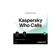 Kaspersky Who Calls for 1 device for 1 year